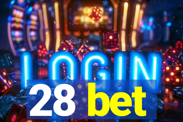 28 bet